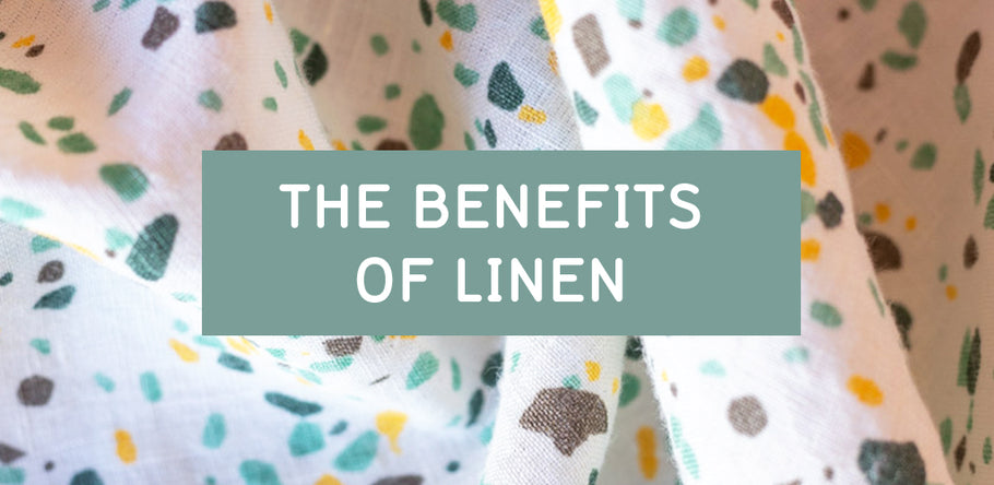 The Benefits of Linen