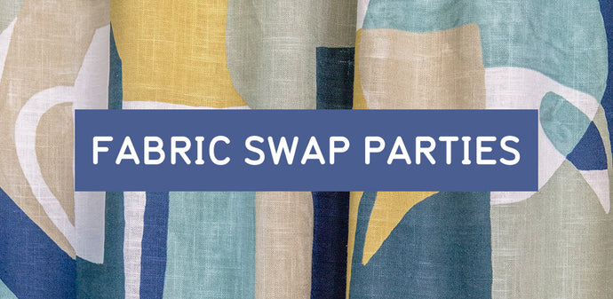Fabric Swap Parties